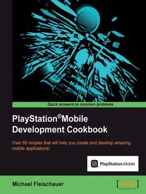 cover image of PlayStation Mobile Development Cookbook